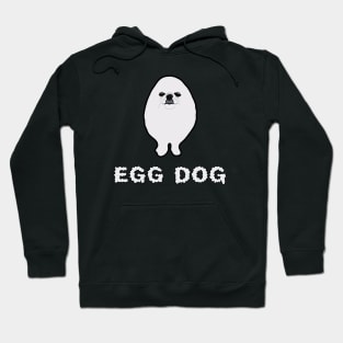 EGG DOG Hoodie